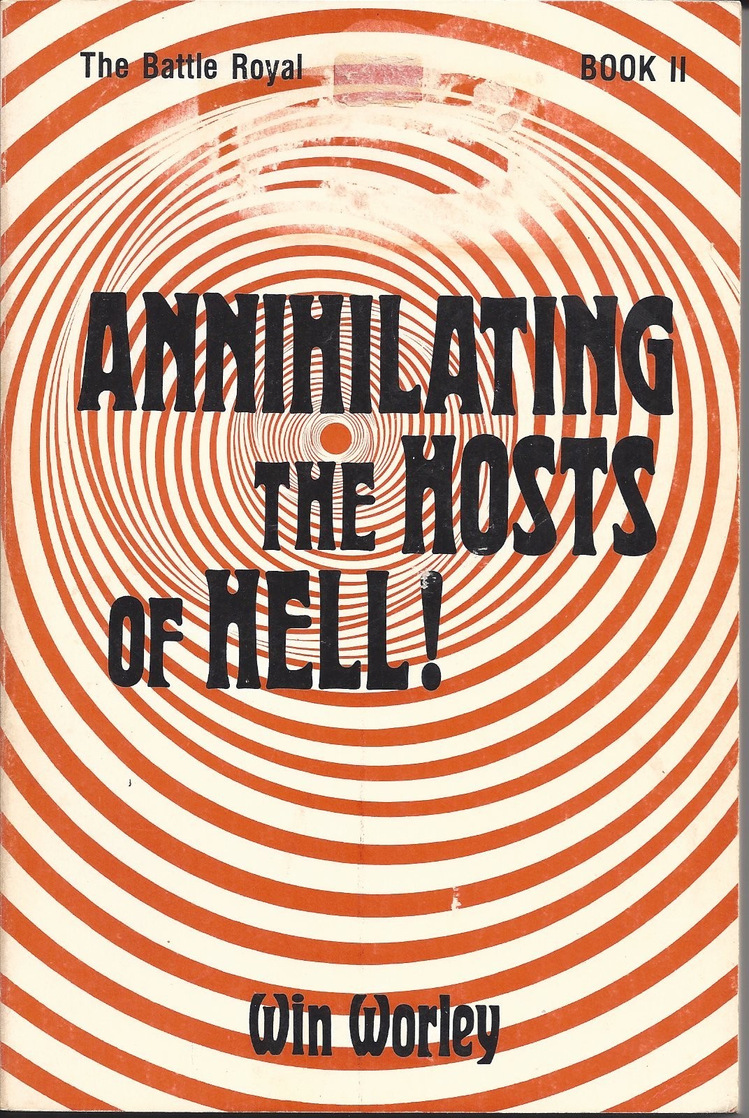 Annihilating the Hosts of Hell – The Battle Royal Book 2
