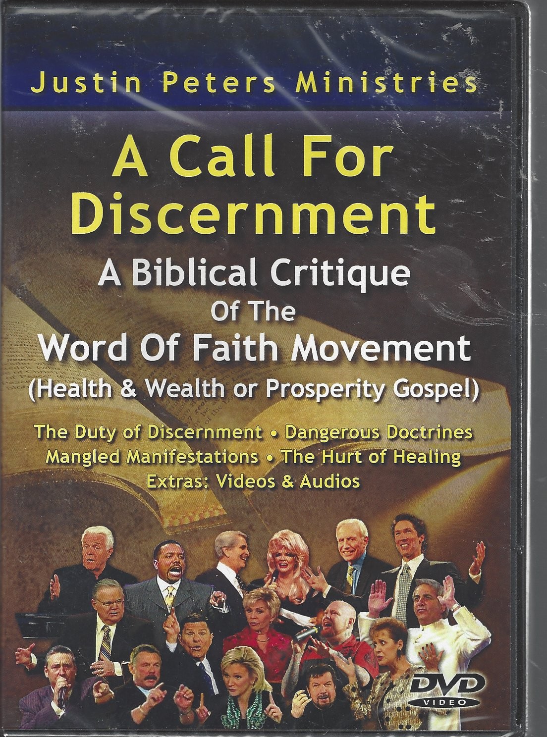 A Call For Discernment  A Biblical Critique Of The Word Of Faith Movement  (2010)  Front