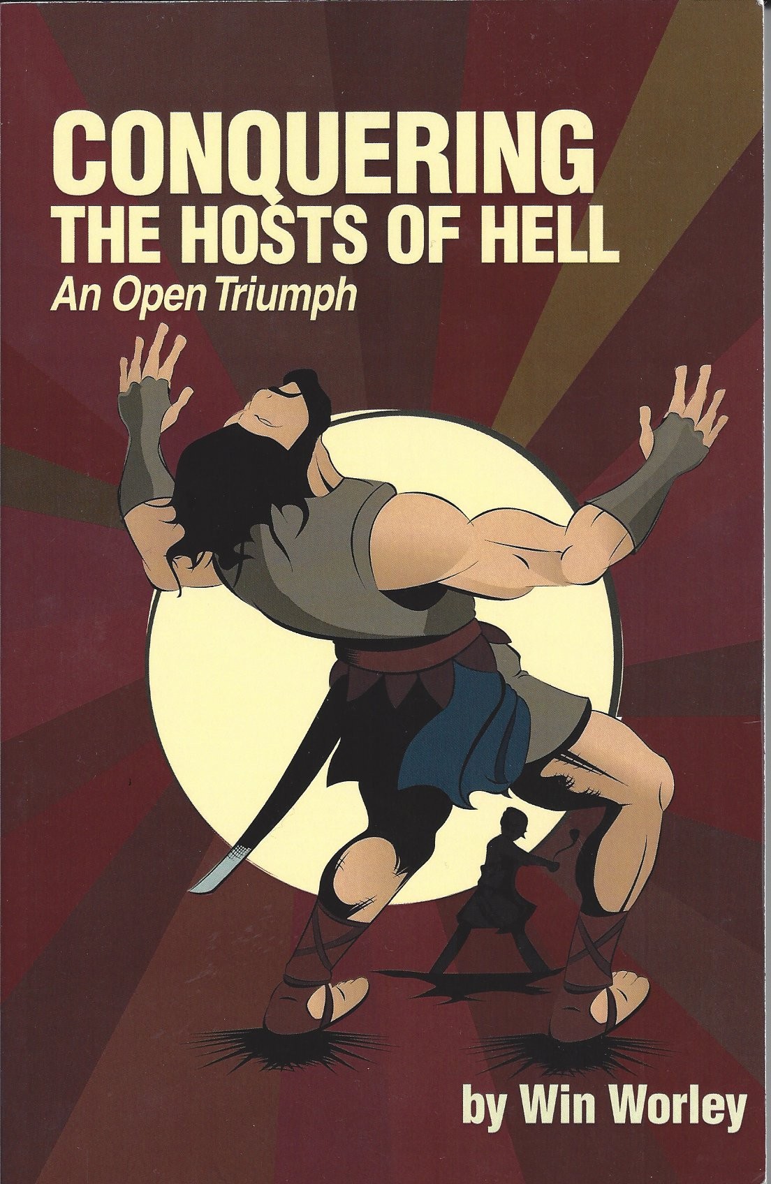 Conquering the Hosts of Hell – An Open Triumph