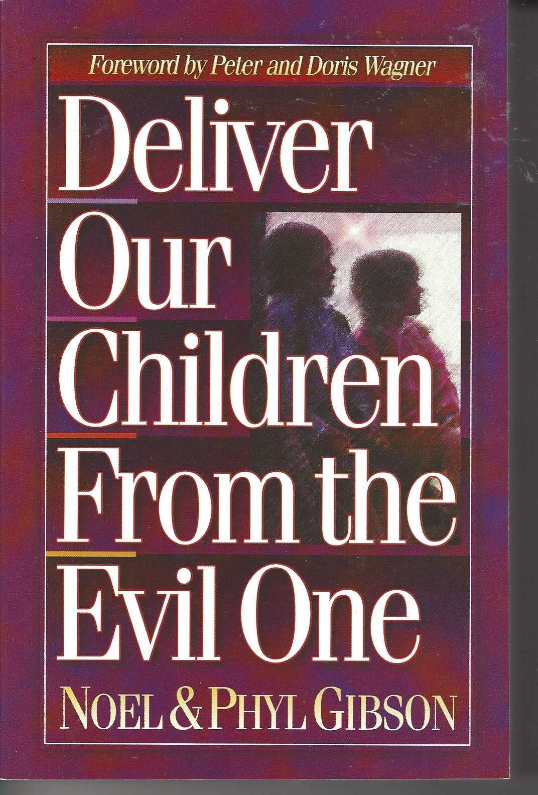 Deliver Our Children From The Evil One  (1992)  Front