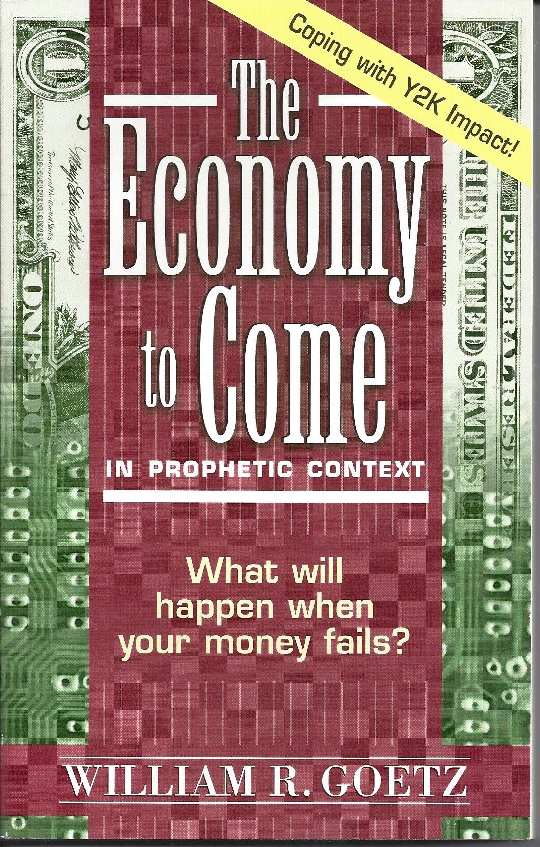 The Economy To Come In Prophetic Context  (1998)  Front