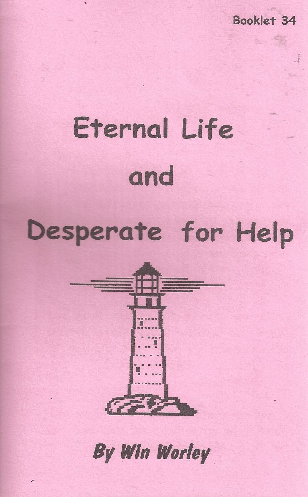 Eternal Life and Desperate for Help front