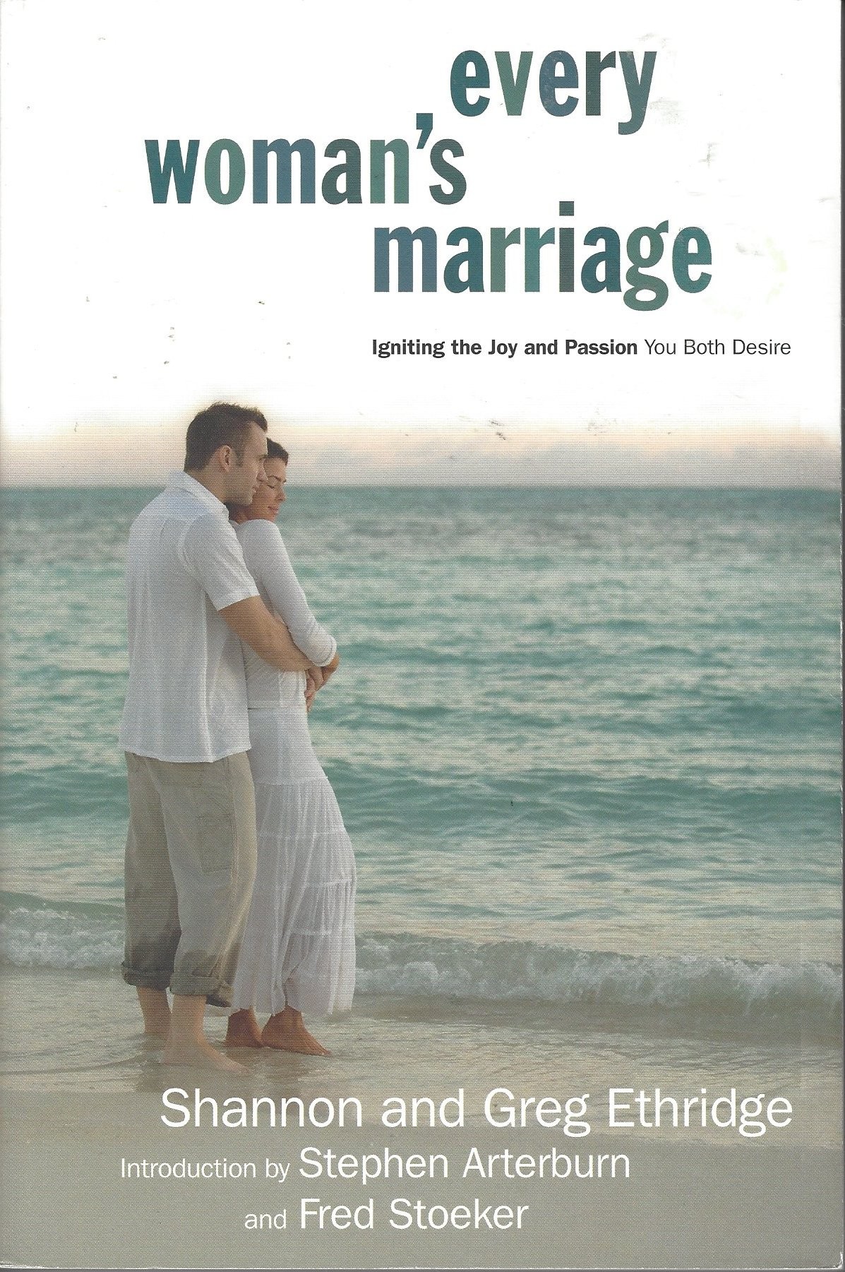 Every Woman's Marriage   Igniting The Joy And Passion You Both Desire  (2006)  Front