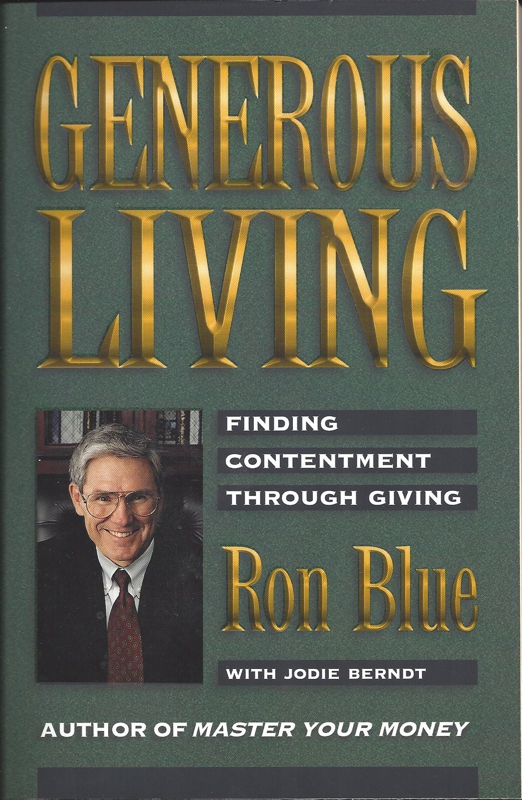 Generous Living   Finding Contentment Through Giving   (1997)  Front