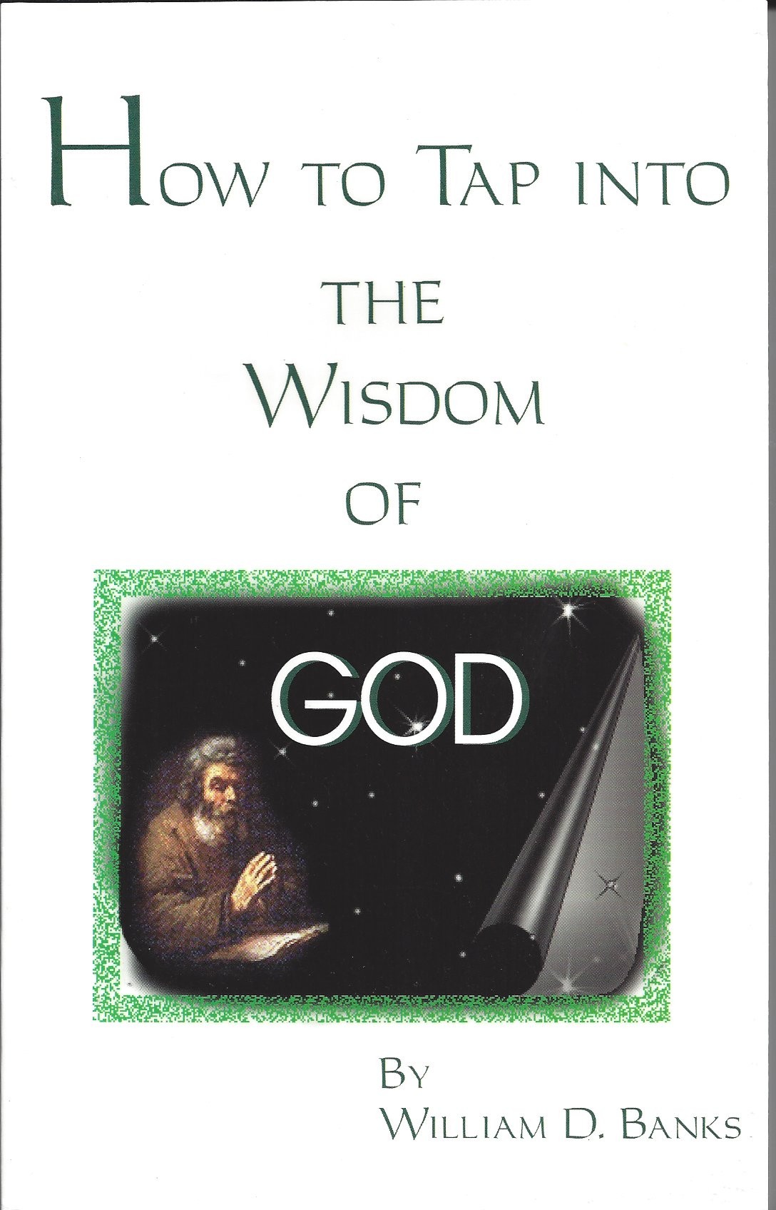 How To Tap Into The Widsom Of God  (1996)  Front