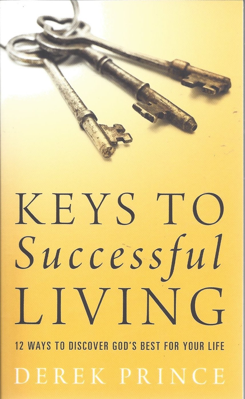 Keys To Successful Living  12 Ways To Discover God's Best For Your Life   (2014)  Front