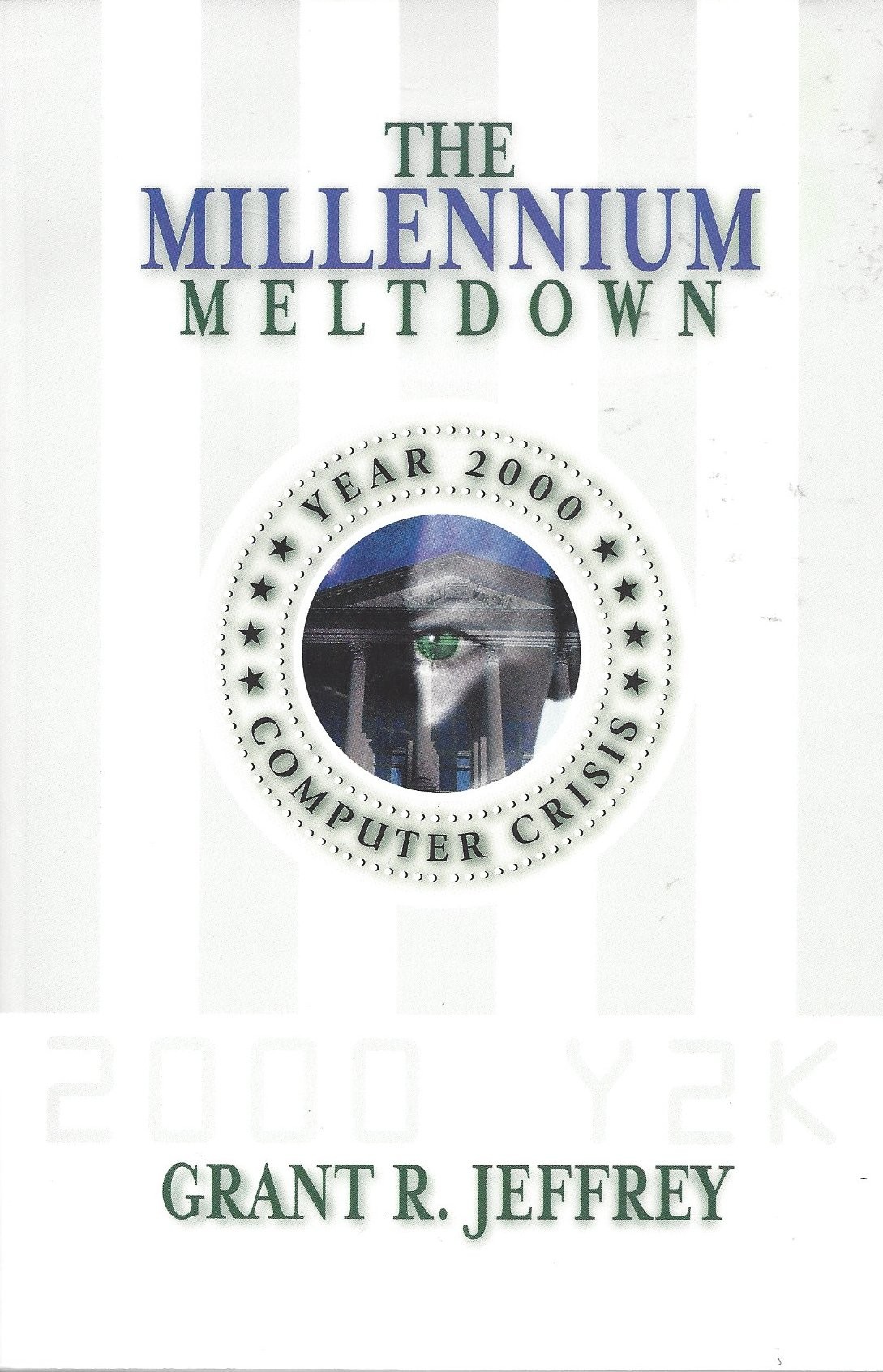 The Millennium Meltdown   Year 2000  Computer Crisis  (1998)  (Front)
