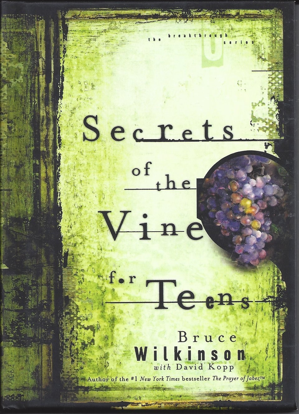 Secrets Of The Vine For Teens  (2003)   Front