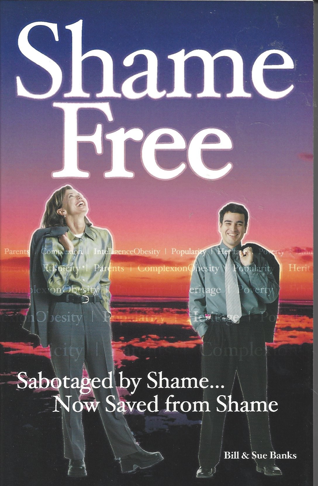 Shame Free   Sabotaged By Shame...Now Saved From Shame   (2002)  Front