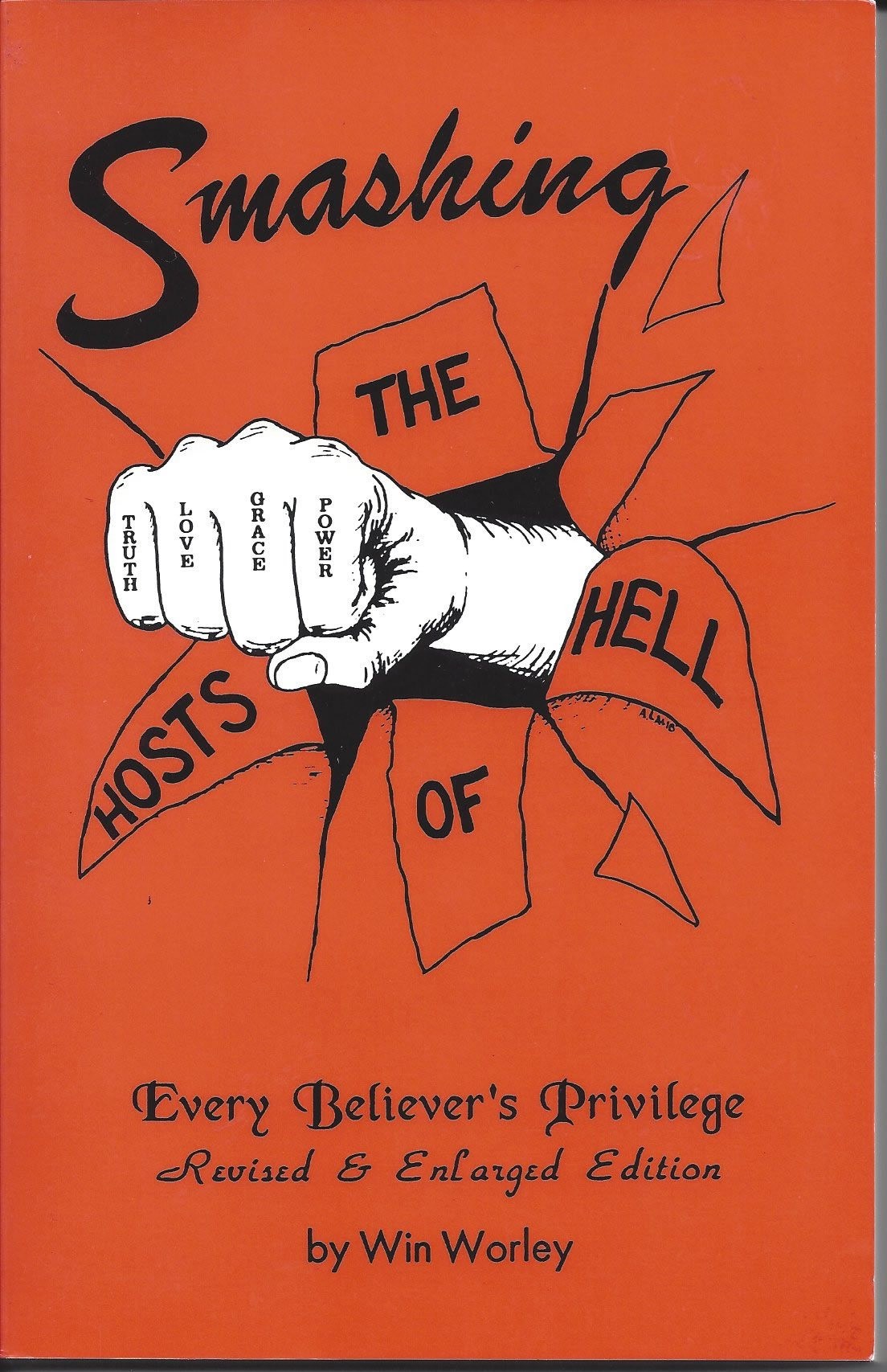 Smashing the Hosts of Hell – Every Believer’s Privilege