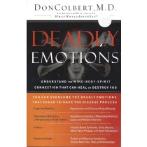 Deadly Emotions  Understand the Mind - Body - Spirit Connection That Can Heal Or Destroy You  (2003)  Front