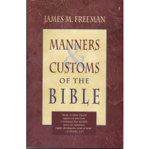 Manners & Customs Of The Bible  (1996)  Front