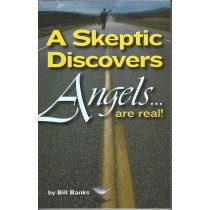 A Skeptic Discovers Angels Are Real!  (2003)