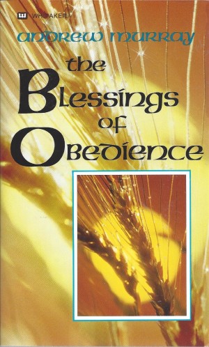 The Blessings Of Obedience  (1984)  (Front)