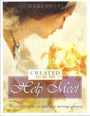 Created To Be His Help Meet    Discover How God Can Make Your Marriage Glorious   (2004)  Front