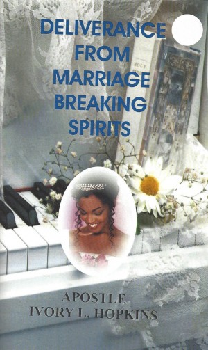 Deliverance from Marriage Breaking Spirits front