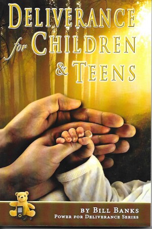 Deliverance for Children and Teens NEW front