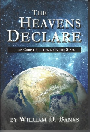 The Heavens Declare    Jesus Christ Prophesied In The Stars   (1985)  Front