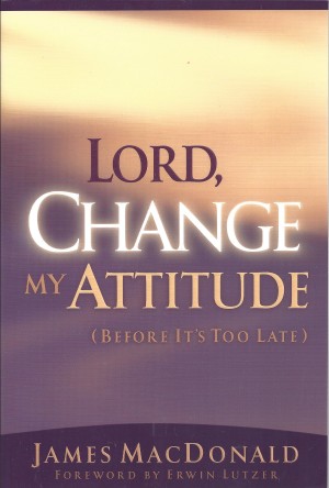 Lord, Change My Attitude (Before It's Too Late)  (2001)  Front