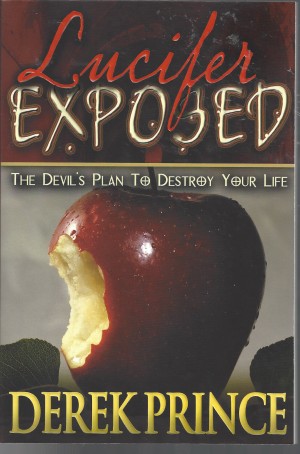 Lucifer Exposed  The Devil's Plan To Destroy Your Life  (2006)  Front