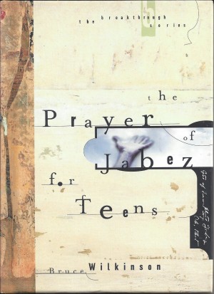 The Prayer Of Jabez For Teens  (2001)  Front