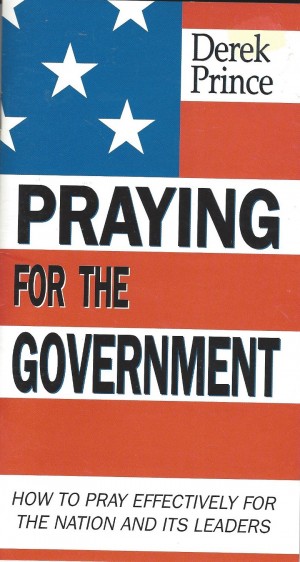 Praying For The Government    How To Pray Effectively For The Nation And Its Leaders  (1970)  Front