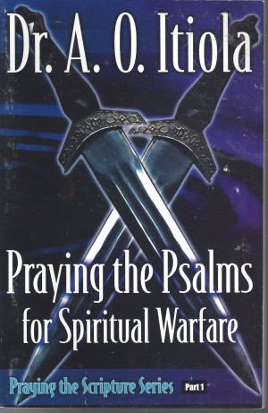 Praying The Psalms For Spiritual Warfare  (2002)  Front