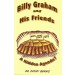 Billy Graham And His Friends  A Hidden Agenda?  (2001)  Front