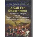 A Call For Discernment  A Biblical Critique Of The Word Of Faith Movement  (2010)  Front
