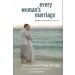 Every Woman's Marriage   Igniting The Joy And Passion You Both Desire  (2006)  Front