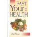 Fast Your Way To Health