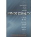 Homosexuality - Contemporary Claims Examined in Light of the Bible and Other Ancient Literature and Law (2000)
