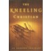 The Kneeling Christian 2 front