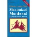 Maximized Manhood  A Guide To Family Survival  (1982)   Front