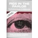 Pigs in the Parlor (1973)