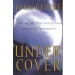 Under Cover   The Promise Of Protection Under His Authority  (2001)  Front